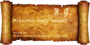Mikschik Gyöngyvér névjegykártya